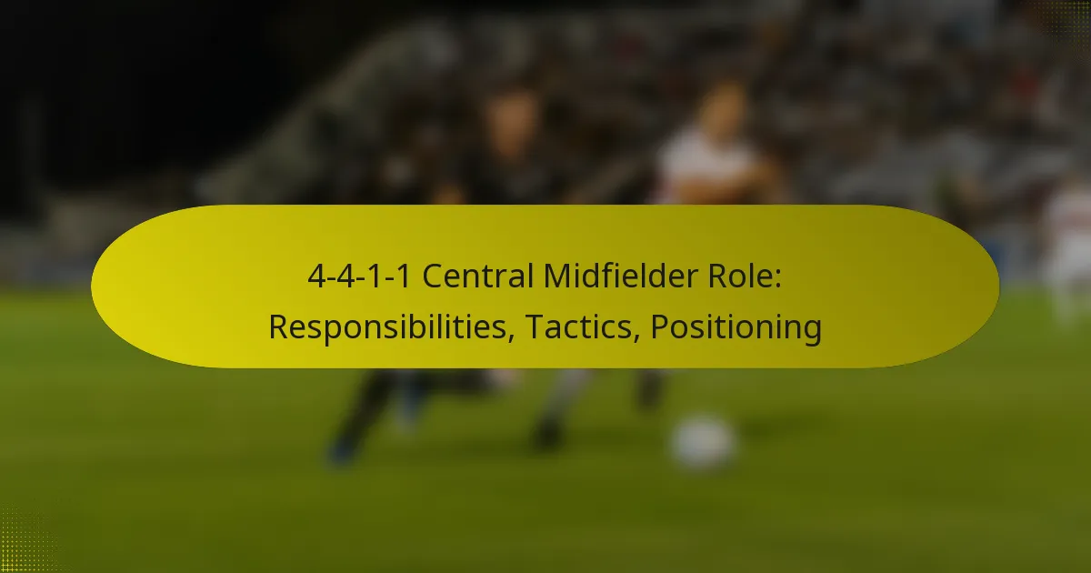 4-4-1-1 Central Midfielder Role: Responsibilities, Tactics, Positioning