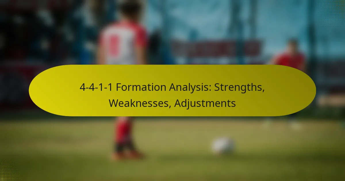 4-4-1-1 Formation Analysis: Strengths, Weaknesses, Adjustments