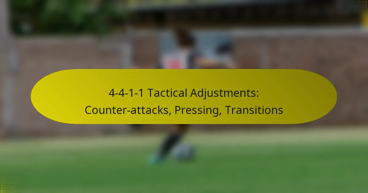4-4-1-1 Tactical Adjustments: Counter-attacks, Pressing, Transitions