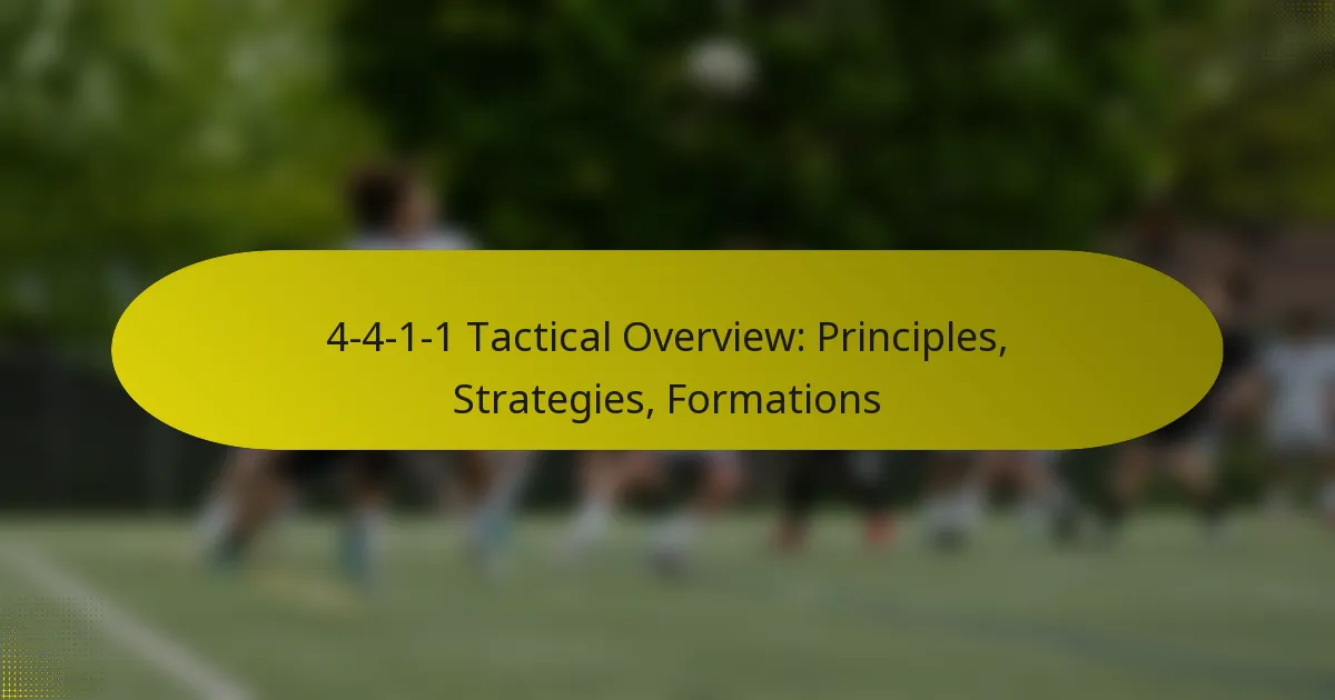 4-4-1-1 Tactical Overview: Principles, Strategies, Formations