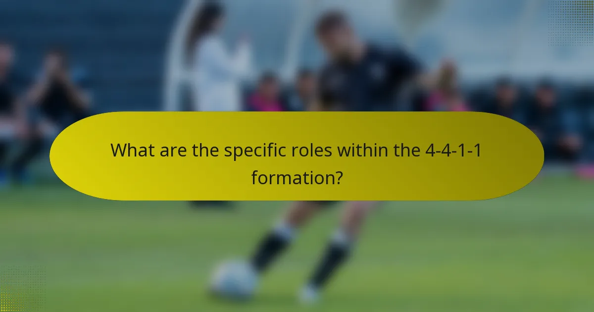 What are the specific roles within the 4-4-1-1 formation?