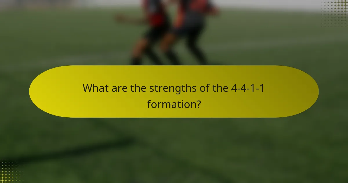 What are the strengths of the 4-4-1-1 formation?